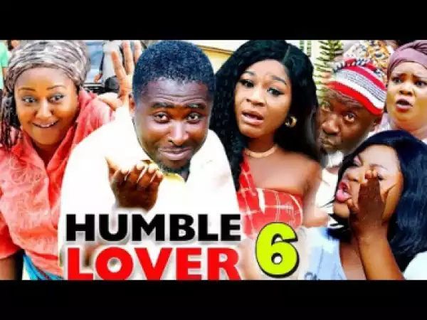 Humble Lover Season 6 - 2019
